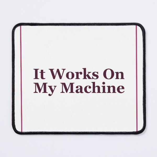 Item preview, Programmer Mug | It Works On My Machine designed and sold by QuirkThreadsCo.