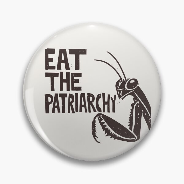Item preview, Eat the Patriarchy - Praying Mantis designed and sold by Hope & Riot.