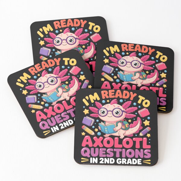 Item preview, I'm Ready To Axolotl Questions In 2nd Grade Student Teacher Elementary School designed and sold by AmaXONIC.