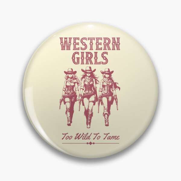 Item preview, Western Girls Too Wild To Tame Vintage Cowgirl Design designed and sold by PrintandJoy.