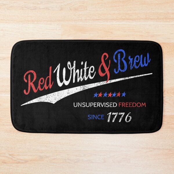 Item preview, Red White And Brew Unsupervised Freedom Since 1776 Patriotic Fourth July designed and sold by DaphoLatara.