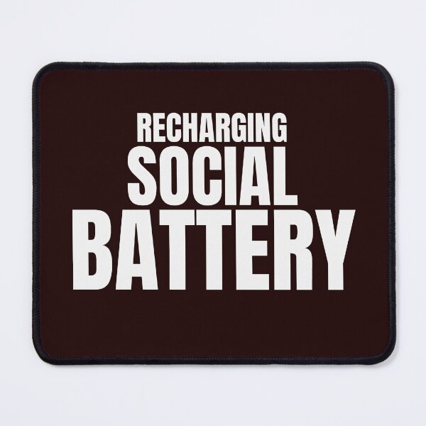 Item preview, Recharging Social Battery – Funny Introvert Quote designed and sold by ArtPer-design.