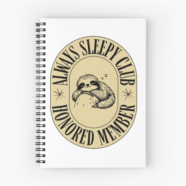 Item preview, Always Sleepy Club Sloth Badge designed and sold by WaviStudio.