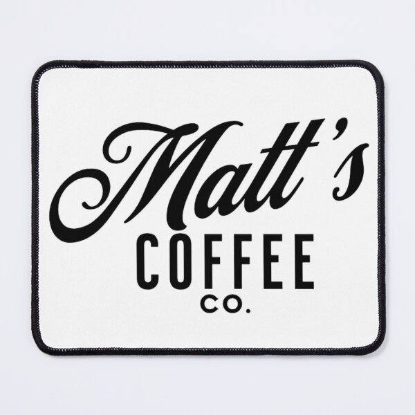 Item preview, Matt's Coffee Co. designed and sold by BT-Tees.
