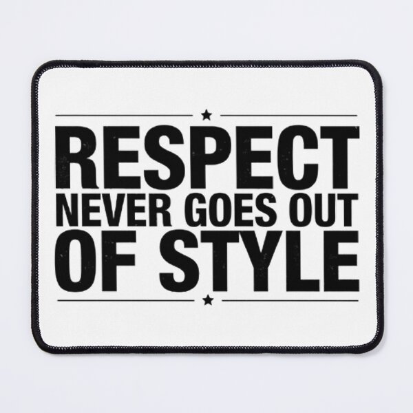 Item preview, Respect Never Goes Out Of Style Bold Typography Statement Quote designed and sold by Midnight Ink Studio.