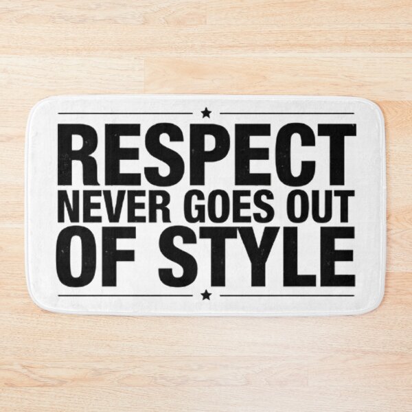 Item preview, Respect Never Goes Out Of Style Bold Typography Statement Quote designed and sold by Midnight Ink Studio.