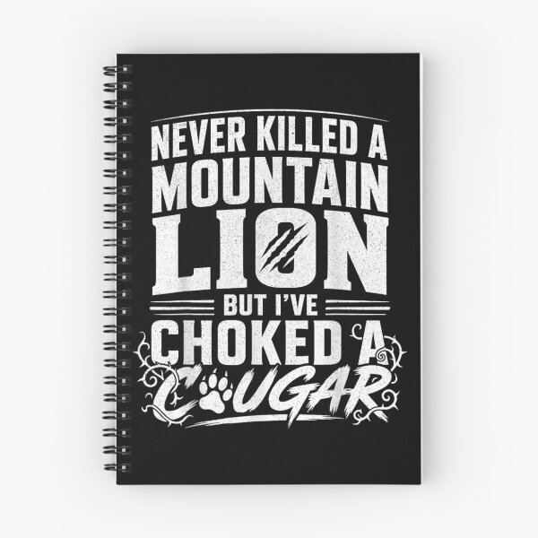 Item preview, Never Killed A Mountain Lion But Ive Choked A Cougar Pun designed and sold by HarinDonreka.