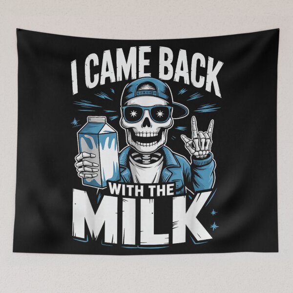 Item preview, I Came Back With The Milk Funny Skeleton Dad Meme Design designed and sold by LittleNhutton.