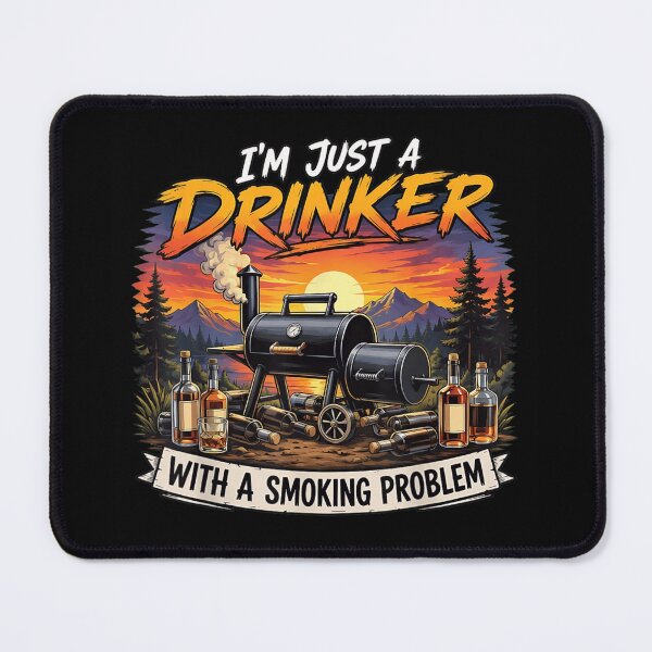 Item preview, Im Just A Drinker With A Smoking Problem BBQ Grill Pun designed and sold by LittleNhutton.