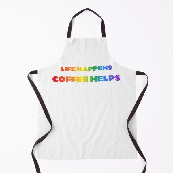 Item preview, Life Happens Coffee Helps designed and sold by BT-Tees.