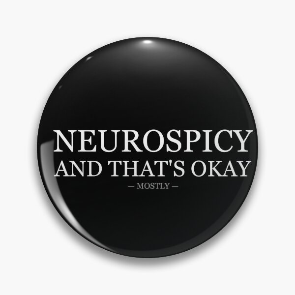 Item preview, Neurospicy And Thats Okay designed and sold by LowKesDesigns.
