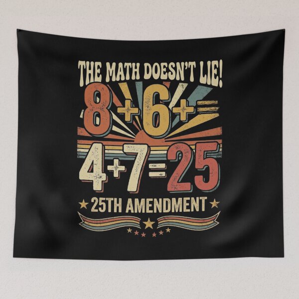 Item preview, The Math Doesn't Lie 8+6+4+7 Retro Vintage 25th Amendment Political Humor designed and sold by bilal sibgui.