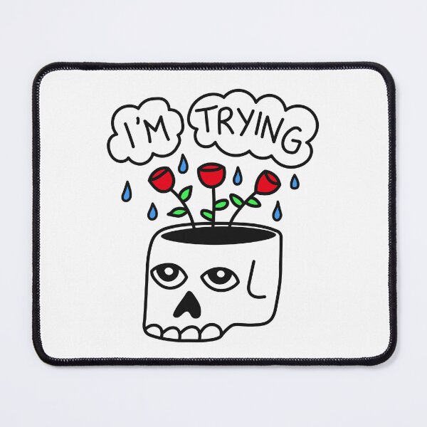 Item preview, I'm Trying - Skull Flower Growth designed and sold by Zerhof.