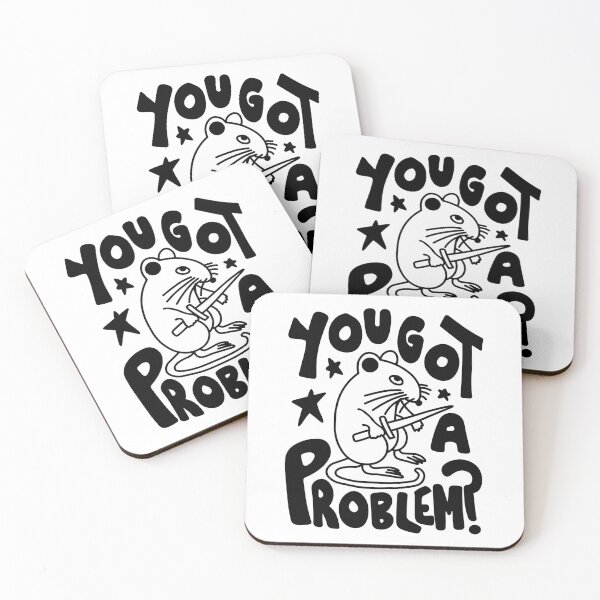 Item preview, You Got A Problem Funny Rat Meme designed and sold by Zerhof.