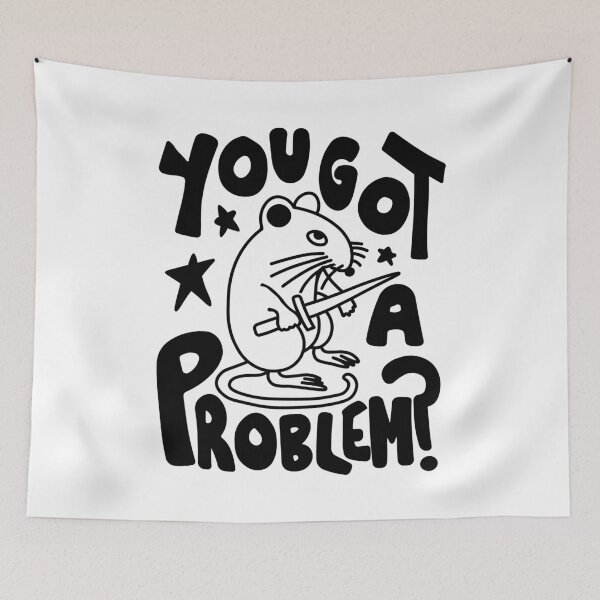 Item preview, You Got A Problem Funny Rat Meme designed and sold by Zerhof.