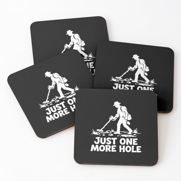 Item preview, Just One More Hole | Funny Metal Detecting Gift - white designed and sold by Sekla-Studio.