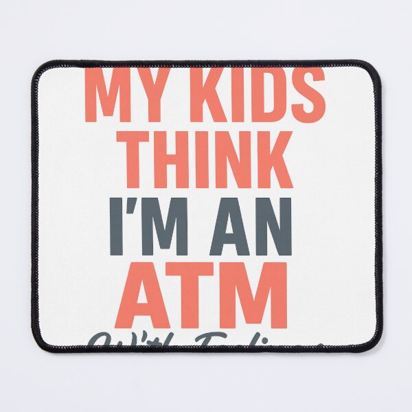 Item preview, Funny Parenting ATM T-Shirt designed and sold by RhapsodyVariety.