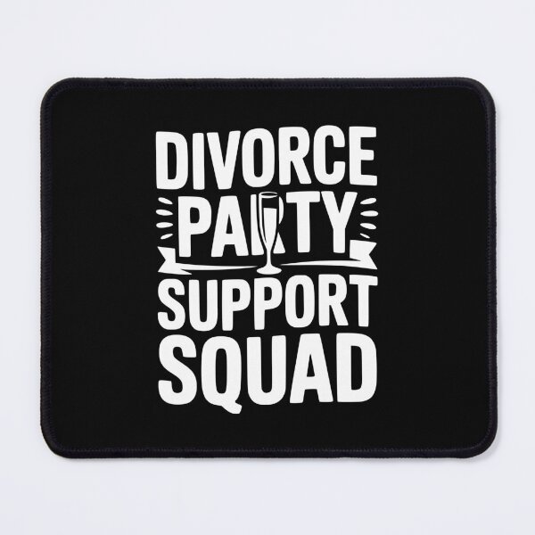 Item preview, Divorce Party Support Squad designed and sold by Frank Ring.