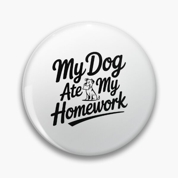 Item preview, My Dog Ate My Homework designed and sold by Frank Ring.