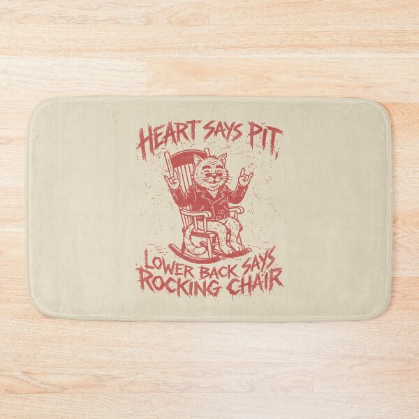 Item preview, Heart Says Pit, Lower Back Says Rocking Chair. designed and sold by EunsooLee.