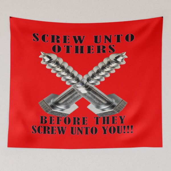 Item preview, Screw Unto Others designed and sold by LBStudios.