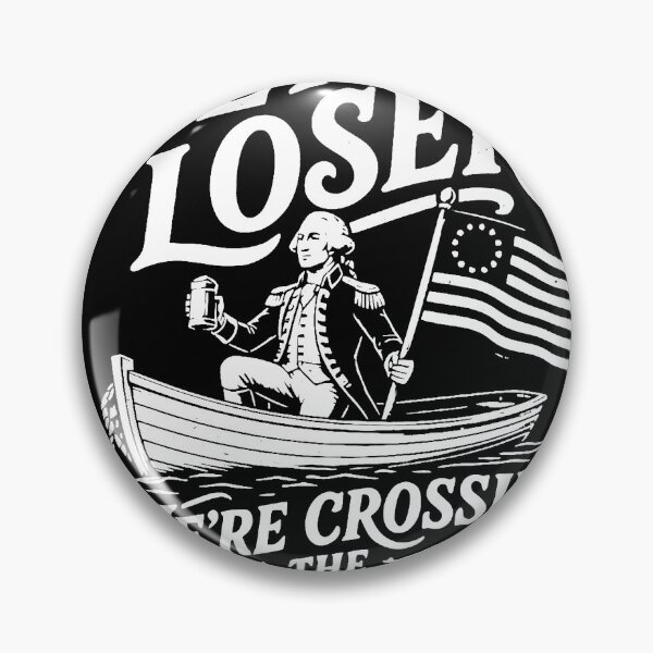 Item preview, Get In Loser We're Crossing the Delaware Funny Fourth of July designed and sold by SavannahCampbel.