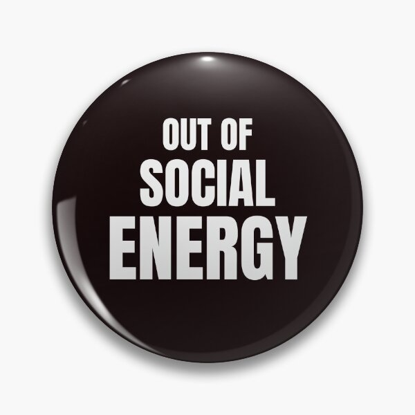 Item preview, Out of Social Energy – Funny Introvert Quote designed and sold by ArtPer-design.