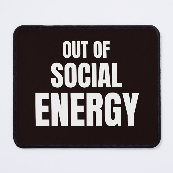 Item preview, Out of Social Energy – Funny Introvert Quote designed and sold by ArtPer-design.