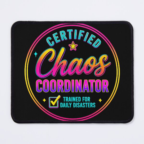 Item preview, Certified Chaos Coordinator – Expert in managing everyday chaos designed and sold by CollectionsJEm.