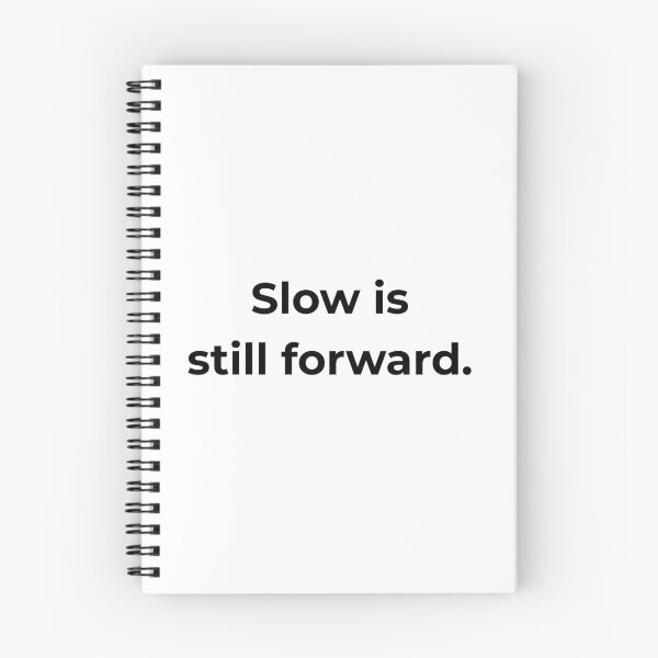 Item preview, Slow is still forward. designed and sold by MPSTUDIOPL.