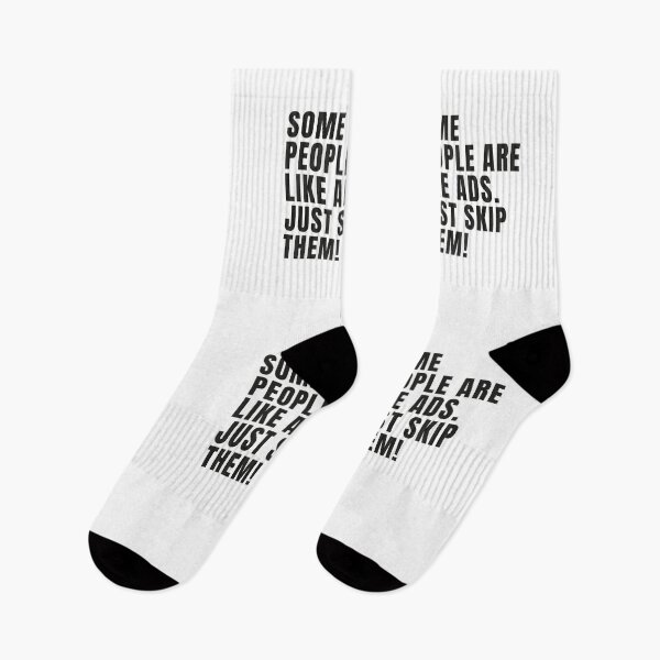 Item preview, Some People Are Like Ads Just Skip Them Funny Quote designed and sold by EchoPrint Co..