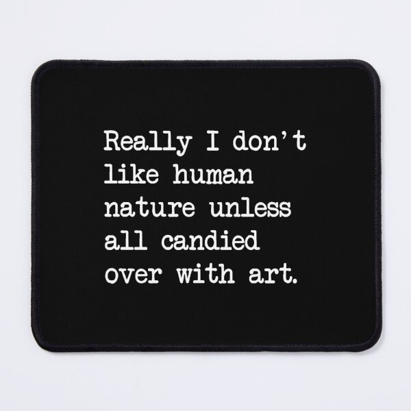 Item preview, Really I Don't Like Human Nature, Virginia Woolf Typewriter Quote designed and sold by Mooi Studio.