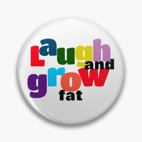 Item preview, Humor phrase  laugh and grow fat corolful letter designed and sold by E-lenaLu.