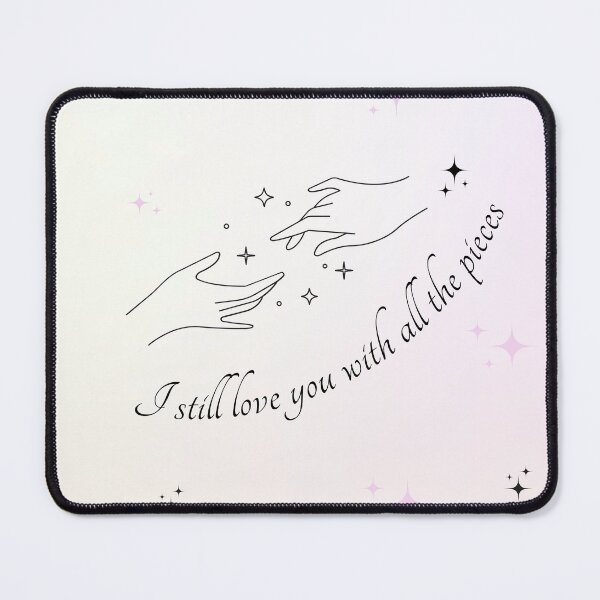 Item preview, I Still Love You With All The Pieces – Hands & Stars Design designed and sold by Aliss20.