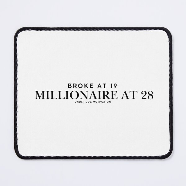 Item preview, Broke at 19, Millionaire at 28 designed and sold by Positive Mindzet!.