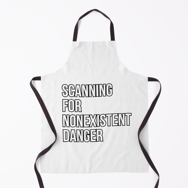 Item preview, Scanning For Nonexistent Danger Funny 2 designed and sold by KittyKouture.