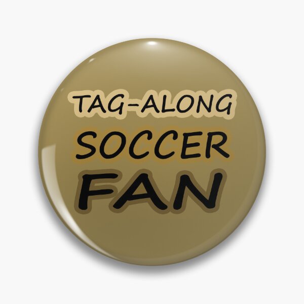 Item preview, Tag-Along Soccer Fan - Just for the Excitement of Soccer - Warm Tones designed and sold by Beachy.