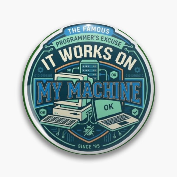 Item preview, It Works On My Machine - Funny Programmer Excuse designed and sold by Harrak Housni.