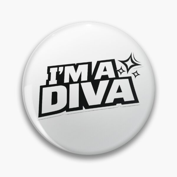 Item preview, I'M A DIVA Confident Glamorous Statement Design designed and sold by shawachester.