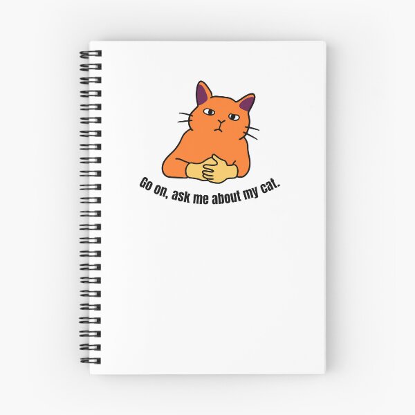 Item preview, Go on, ask me about my cat designed and sold by CarefulCreation.