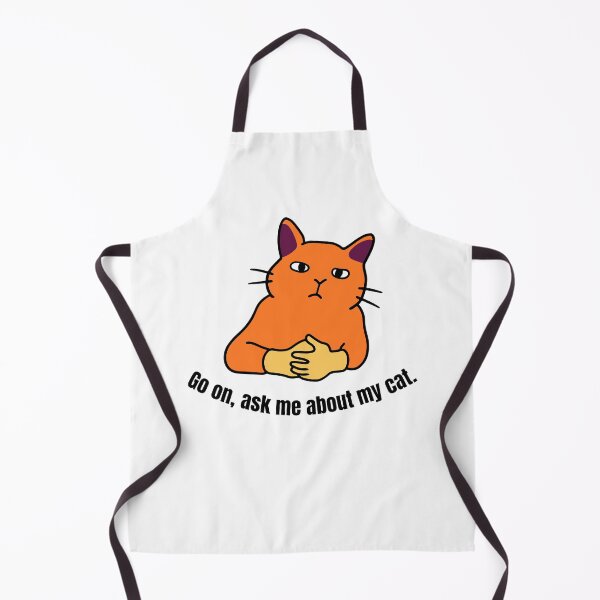 Item preview, Go on, ask me about my cat designed and sold by CarefulCreation.