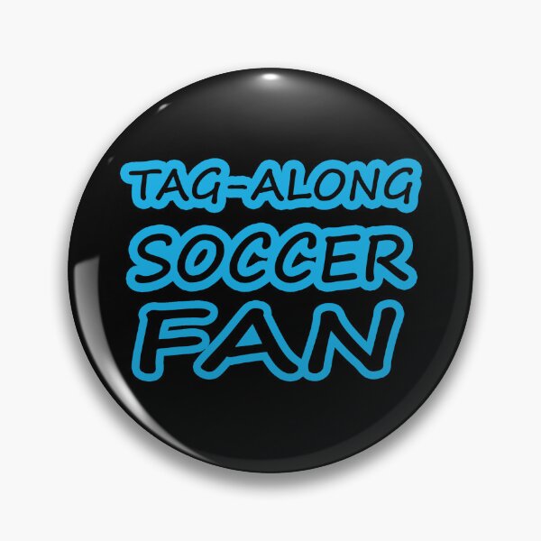 Item preview, Tag-Along Soccer Fan - Just for the Excitement of Soccer - Blue designed and sold by Beachy.