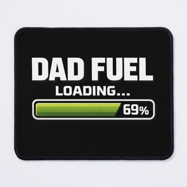 Item preview, Dad Fuel Loading Funny Dad designed and sold by Snedsdigital.