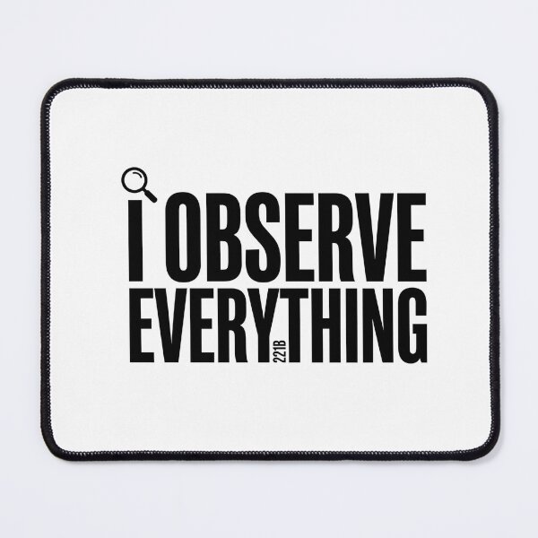 Item preview, I Observe Everything Sherlock Holmes Minimalist Quote Art designed and sold by Fenay Designs.