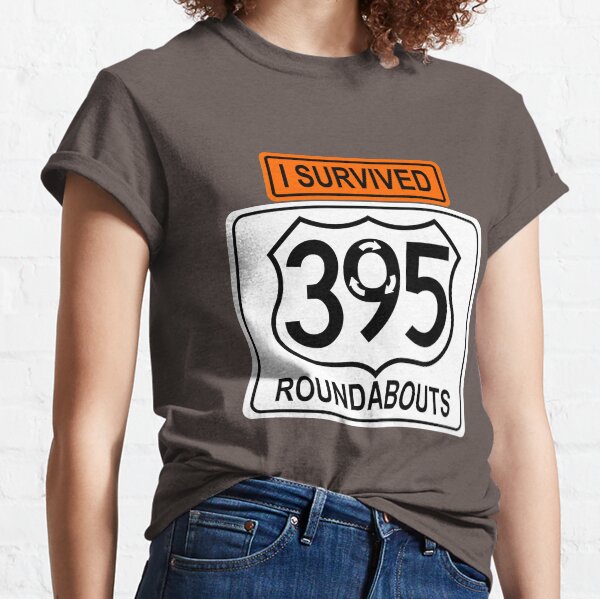 I Survived 395 Roundabouts Classic T-Shirt