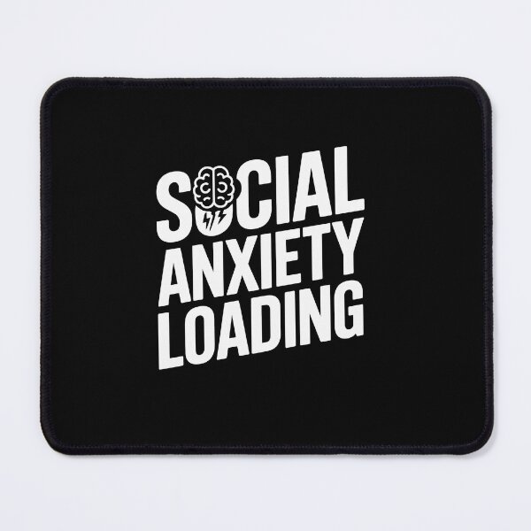 Item preview, SOCIAL ANXIETY LOADING designed and sold by jkrphoto.