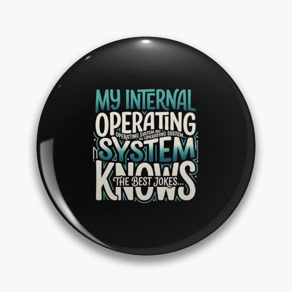 Item preview, My Internal OS Best Jokes designed and sold by artlife4.