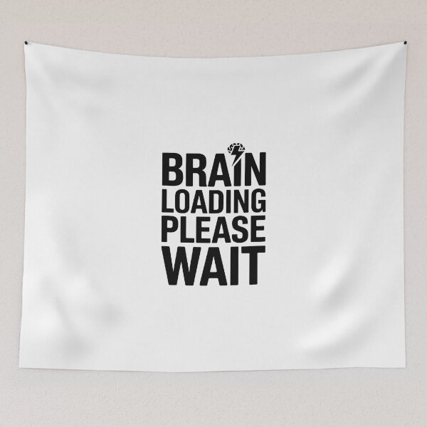 Item preview, BRAIN LOADING PLEASE WAIT designed and sold by jkrphoto.