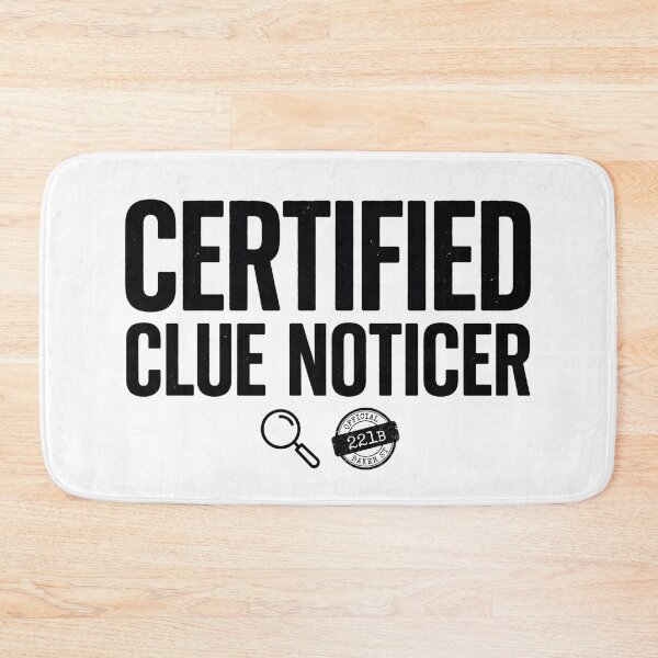 Item preview, Certified Clue Noticer Funny Sherlock Holmes Minimalist Text Art designed and sold by Fenay Designs.