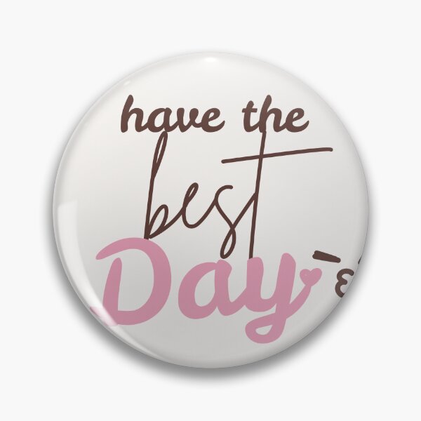 Item preview, Have the best day-hand lettering positive quote designed and sold by Sondosyazanart.